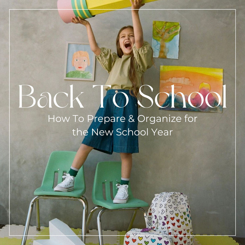 How to Keep Them (and You) Organized Heading Back to School