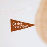 go get 'em tiger pennant Wall Hanging Imani Collective 