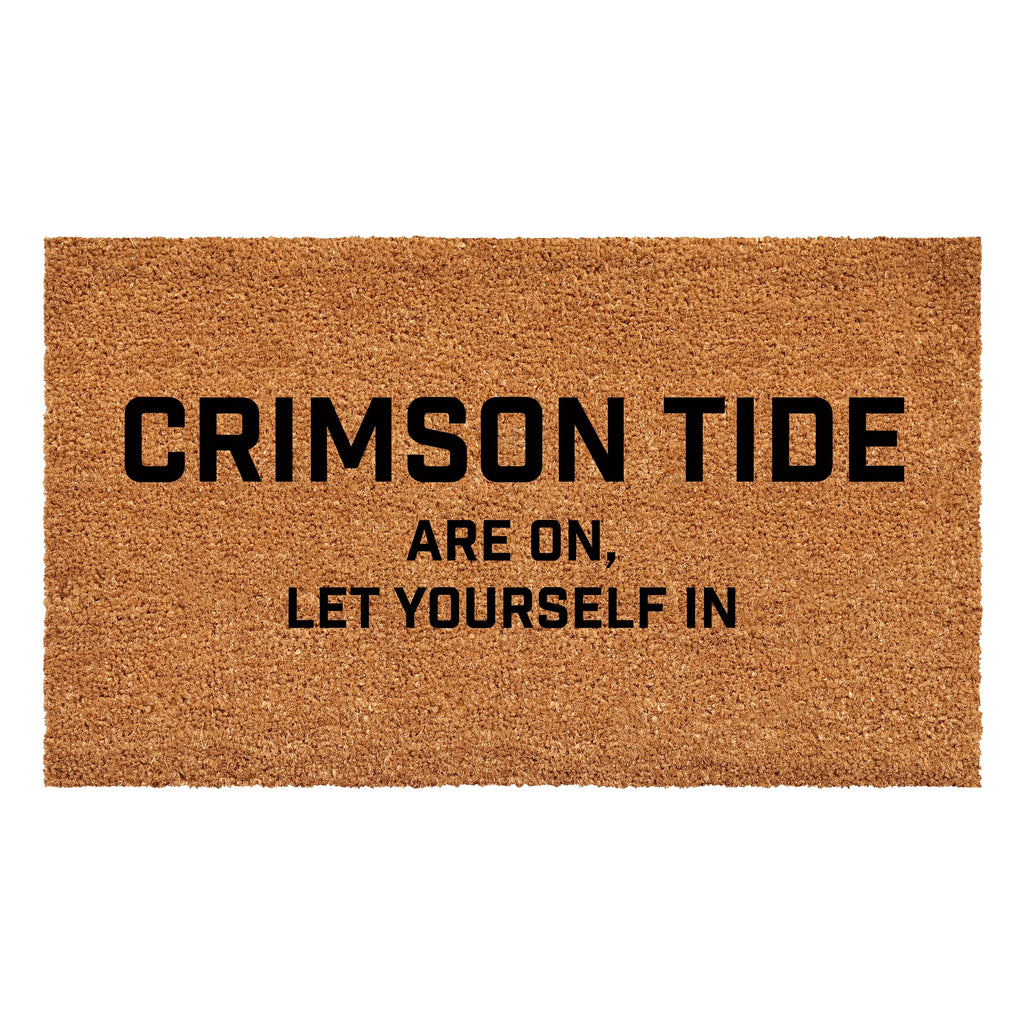 Crimson Tide are on, Let Yourself in Doormat Calloway Mills 