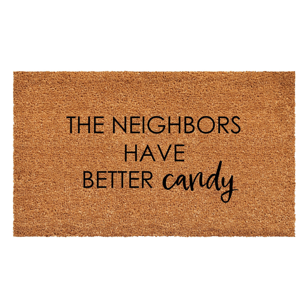 The Neighbors Have Better Candy Calloway Mills 