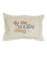 Do The Holiday Thing Lumbar Pillow | Bohemian Mama Holiday Home Decor