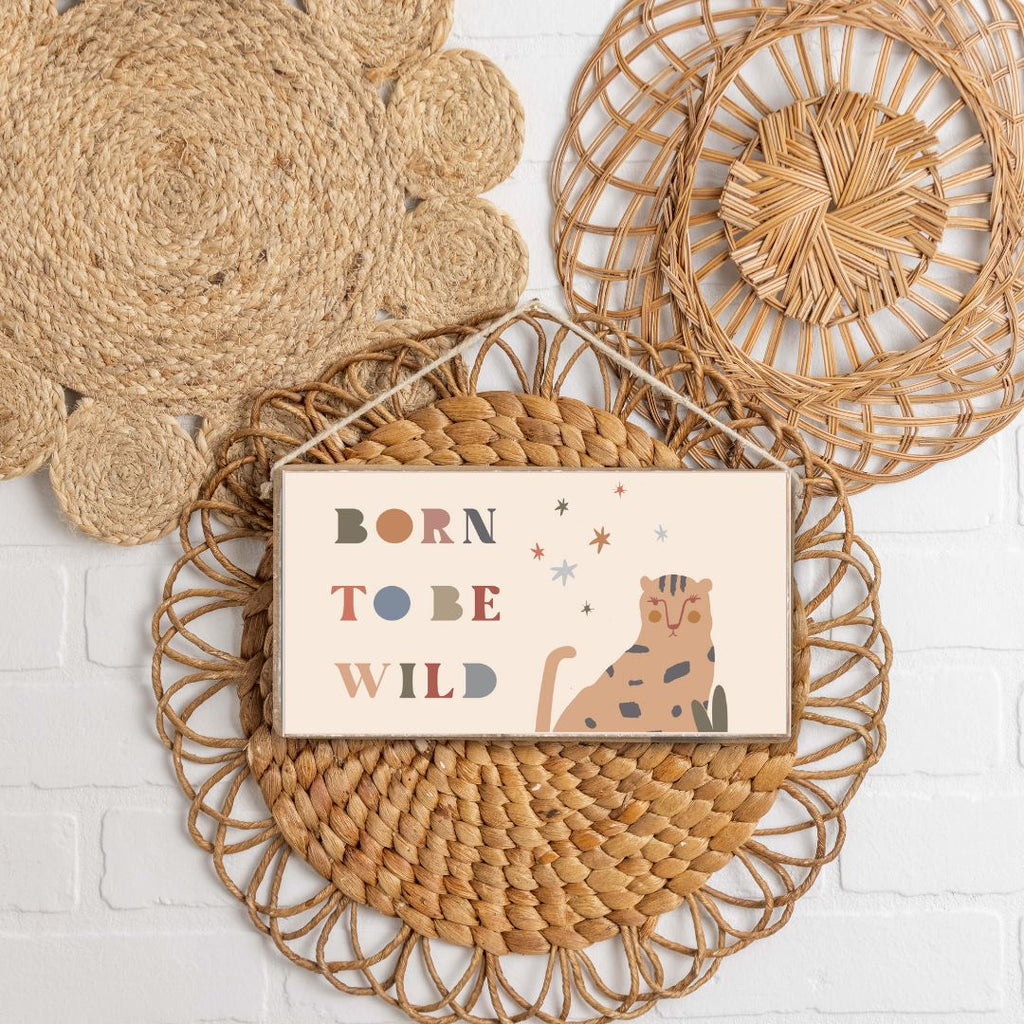 Born To Be Wild Twine Sign Bohemian Mama Home 