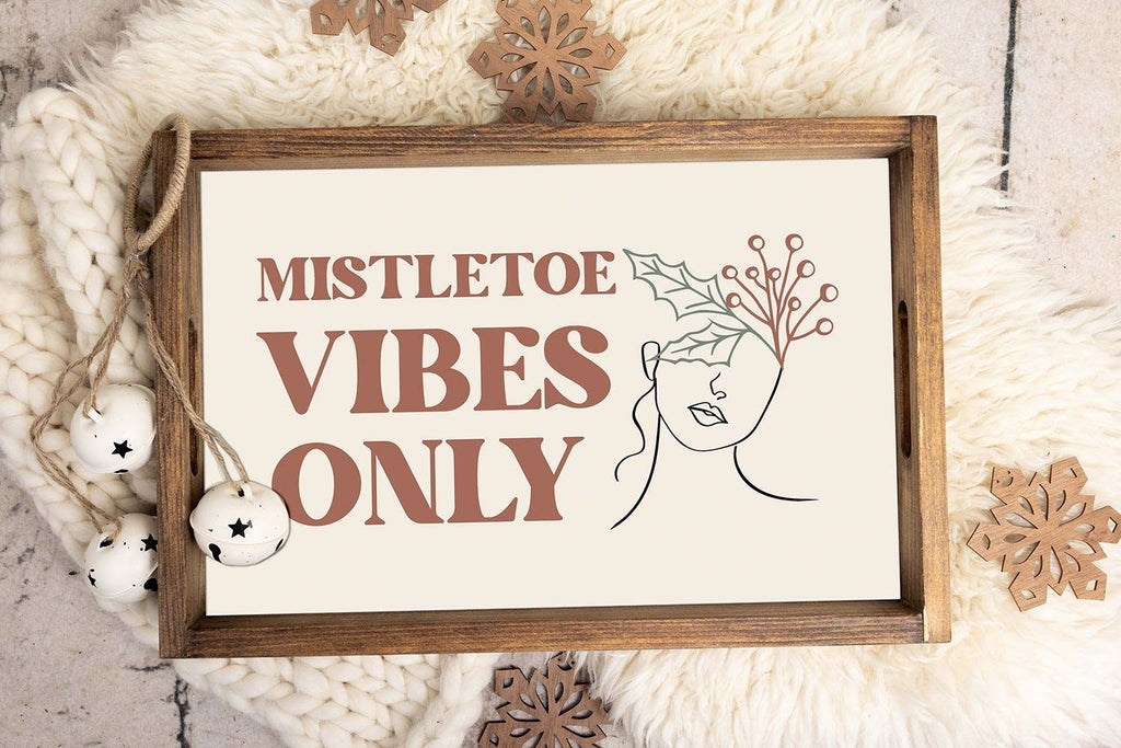 Mistletoe Vibes Wooden Serving Tray Decor Bohemian Mama The Label 