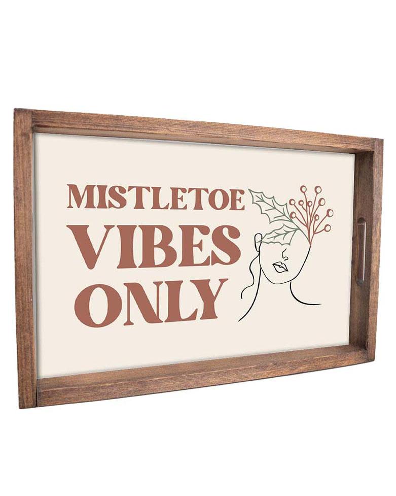 Mistletoe Vibes Wooden Serving Tray Decor Bohemian Mama The Label 