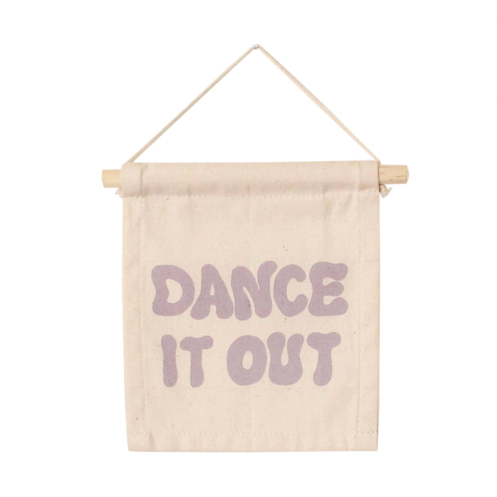 dance it out hang sign Wall Hanging Imani Collective 