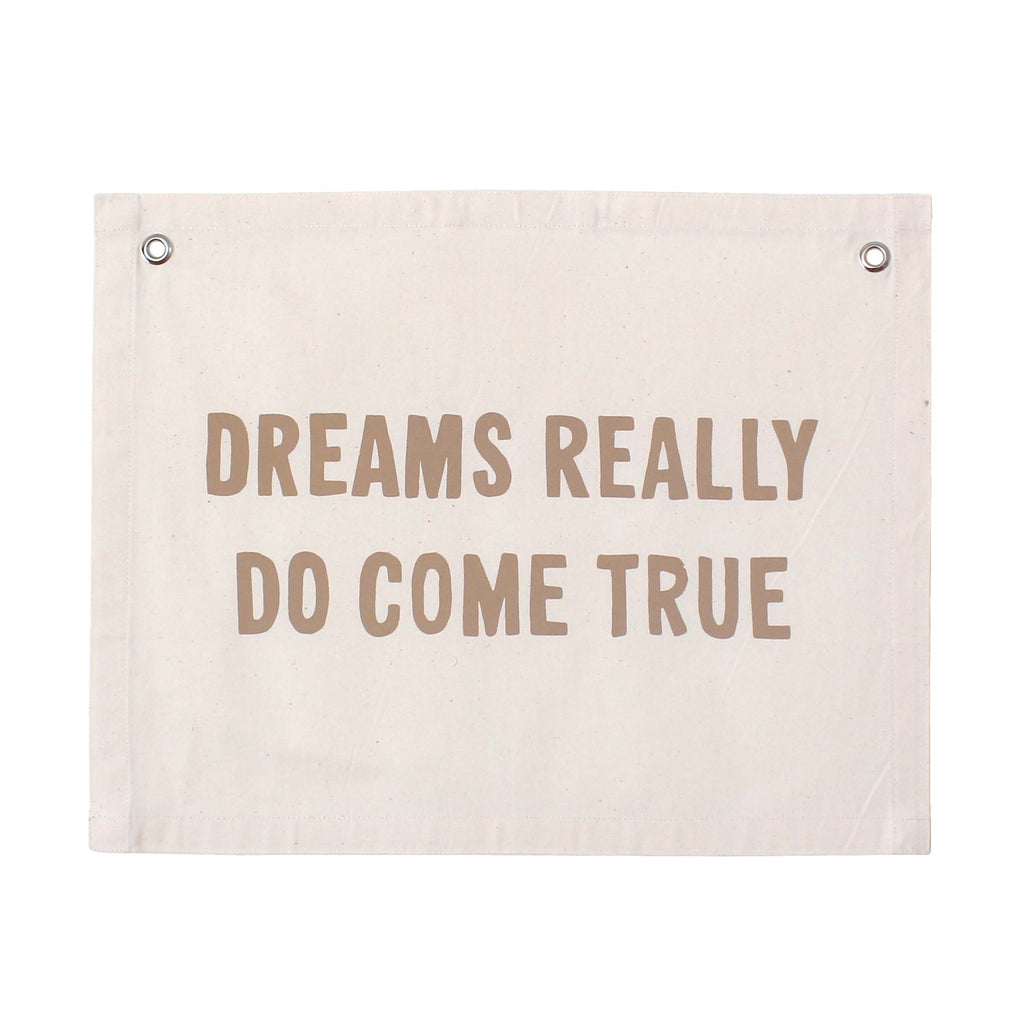 dreams really do come true banner Wall Hanging Imani Collective 