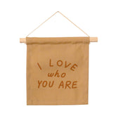 i love who you are hang sign Wall Hanging Imani Collective Peach 