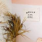 dolly is my spirit animal banner Wall Hanging Imani Collective 