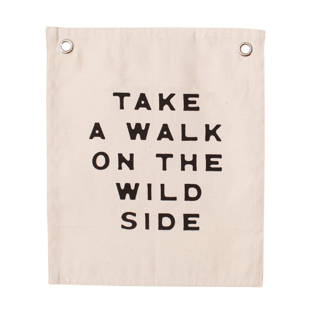 take a walk on the wild side banner Wall Hanging Imani Collective 